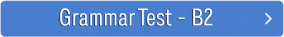 Grammar Tests B2