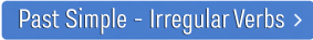 Past Simple - Irregular Verbs